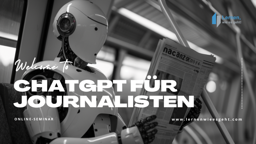 Seminar ChatGPT für Journalisten - online