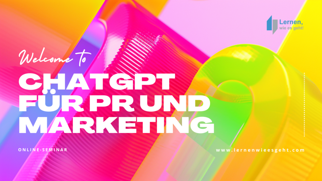 Seminar ChatGPT für PR und Marketing - Online