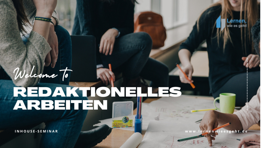 Seminar Redaktionelles Arbeiten